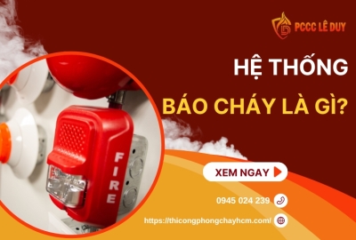 Hệ Thống Báo Cháy Là Gì? Nguyên Lý Hoạt Động
