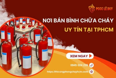 Nơi Bán Bình Chữa Cháy Uy Tín Tại TPHCM
